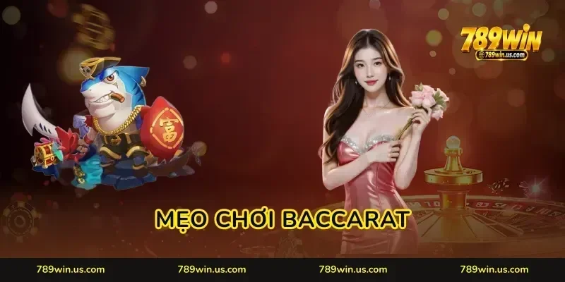 Mẹo Chơi Baccarat 789WIN: Đọc Bảng Lịch Sử Chuẩn 99%